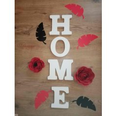   HOME felirat,  dekorbetű, felirat, dekoráció, lakásdekoráció, faldekoráció, hungarocell